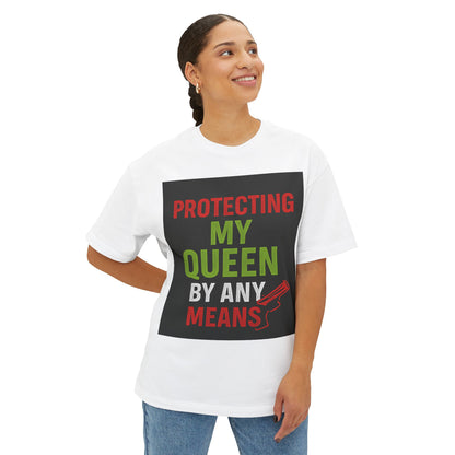 Protecting My Queen Oversized Tee - Unisex Boxy Shirt for Warriors