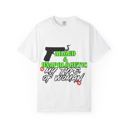Armed & Unapologetic T-Shirt - Bold Graphic Tee for Confident Women