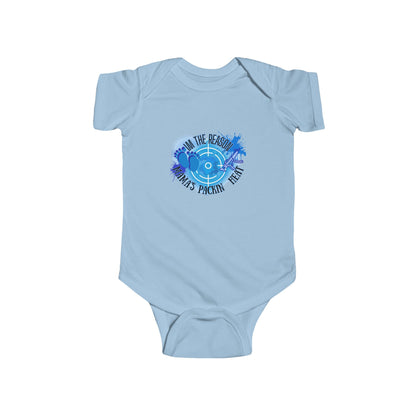 Funny Baby Bodysuit - I'm the Reason Dad's Packing Heat - Infant Jersey Outfit