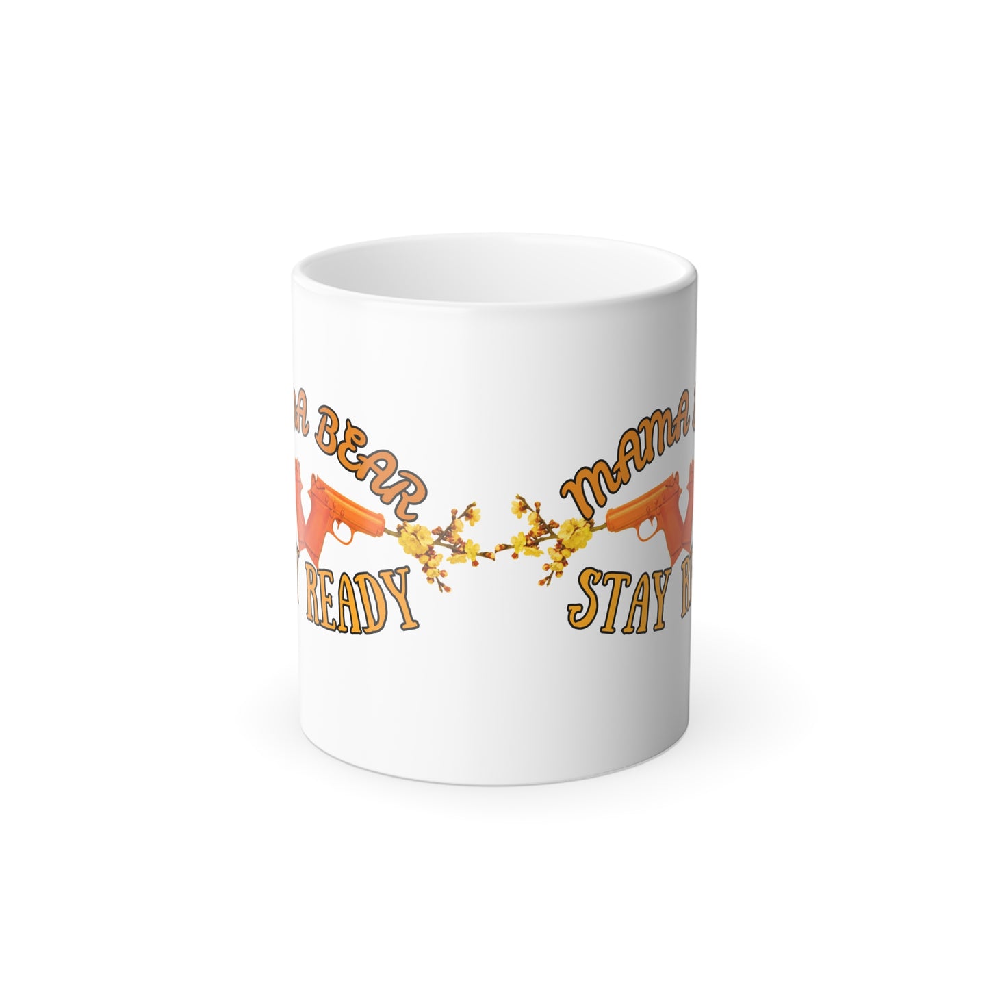 Mama Stay Ready Morphing Mug, 11oz