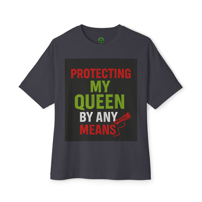Protecting My Queen Oversized Tee - Unisex Boxy Shirt for Warriors