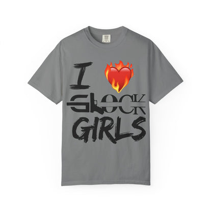 I Love Glock Girls Unisex Garment-Dyed T-Shirt | Casual Streetwear, Gifts for Gun Enthusiasts, Trendy Fashion Tee, Fire Emoji Design