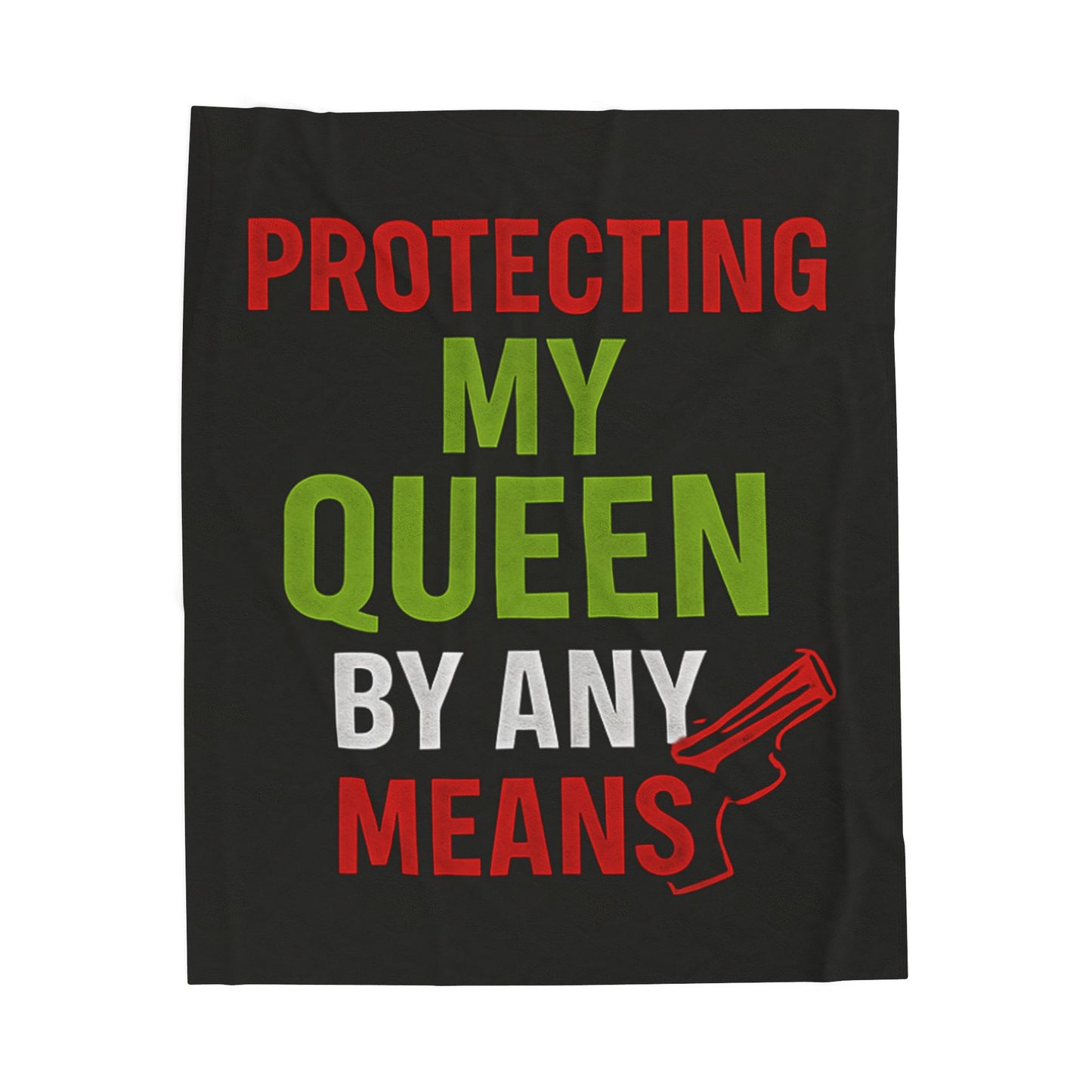 By Any Meanss 2A Plush Blanket