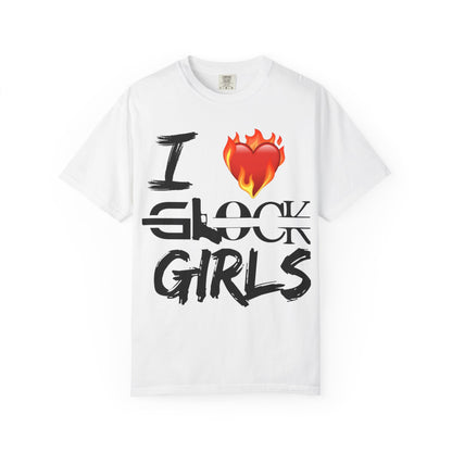 I Love Glock Girls Unisex Garment-Dyed T-Shirt | Casual Streetwear, Gifts for Gun Enthusiasts, Trendy Fashion Tee, Fire Emoji Design